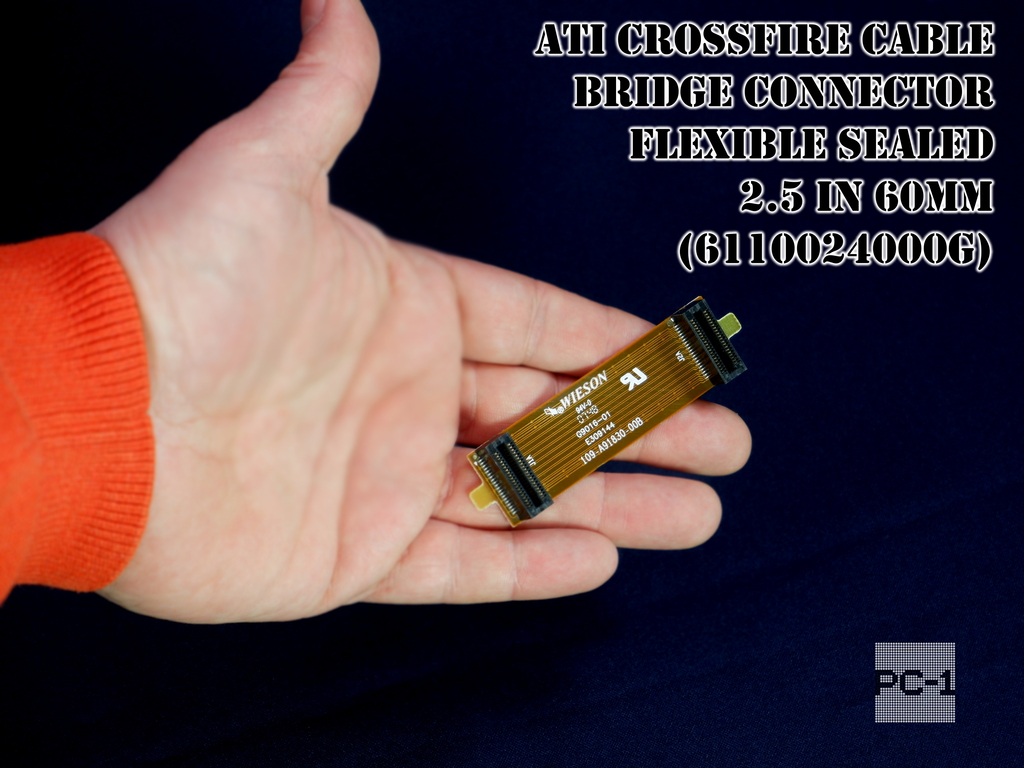 Гибкий Мост объединения видеокарт ATI AMD CrossFire Bridge. Плоский 2.5 in 60mm 109-A91830-00B WST G9016C219-001H 6110024000G Оригинал! - Pic n 309200