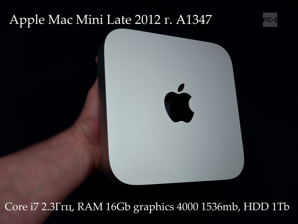 Мини ПК Apple Mac Mini Late 2012 г. A1347 Core i7 2.3Ггц, RAM 16Gb, (EMC 2570) MD388LL/A, intel graphics 4000 1536mb, HDD 1Tb, Серийный c07k50ukdwym - Pic n 311049