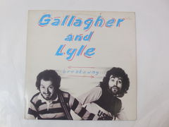 Пластинка Gallagher And Lyle ‎– Breakaway, 1976 г., A&amp;M Records, Великобритания