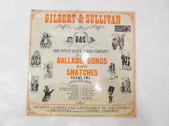 Пластинка Gilbert and Sullivan — Ballands, Songs