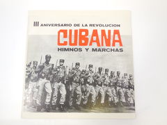 Пластинка Cubana — Himnos y marchas, III Aniversario de la revolucion